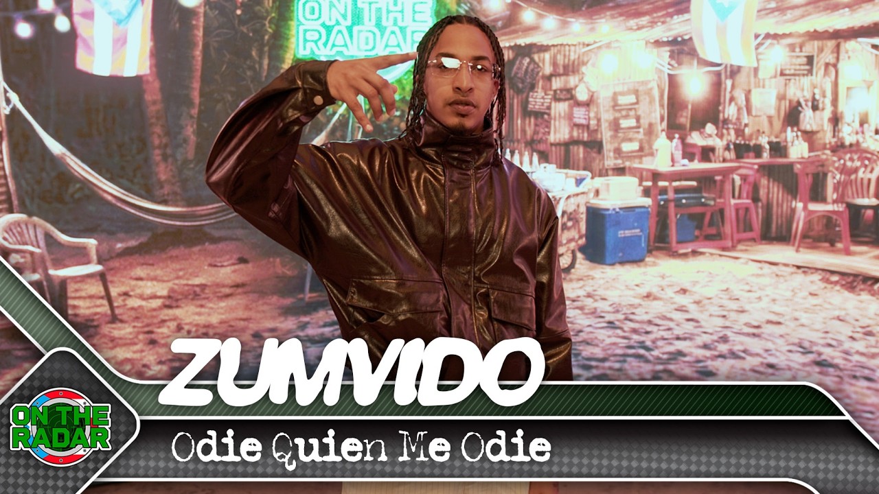 Zumvido "Odie Quien Me Odie" | On The Radar Puerto Rico 🇵🇷