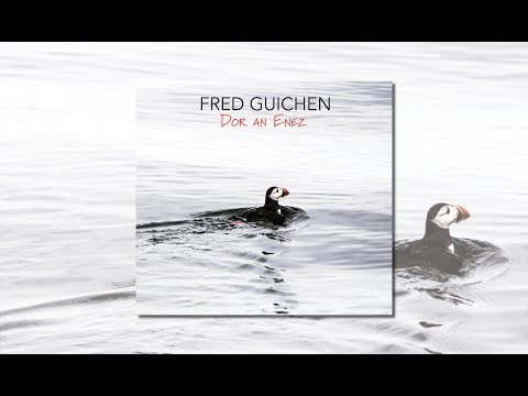 Fred Guichen - Noces Bretonnes (Official audio) Ft. Dónal Lunny, Sylvain Barou, Sylvaine Guichen.