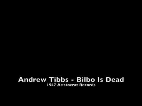 Bilbo Is Dead - Andrew Tibbs (1947)