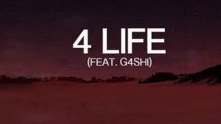 DJ Snake - 4 Life (ft. G4SHi) Original