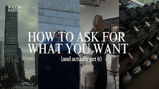 Why You're Scared Of Asking For What You Want And How To Stop It
