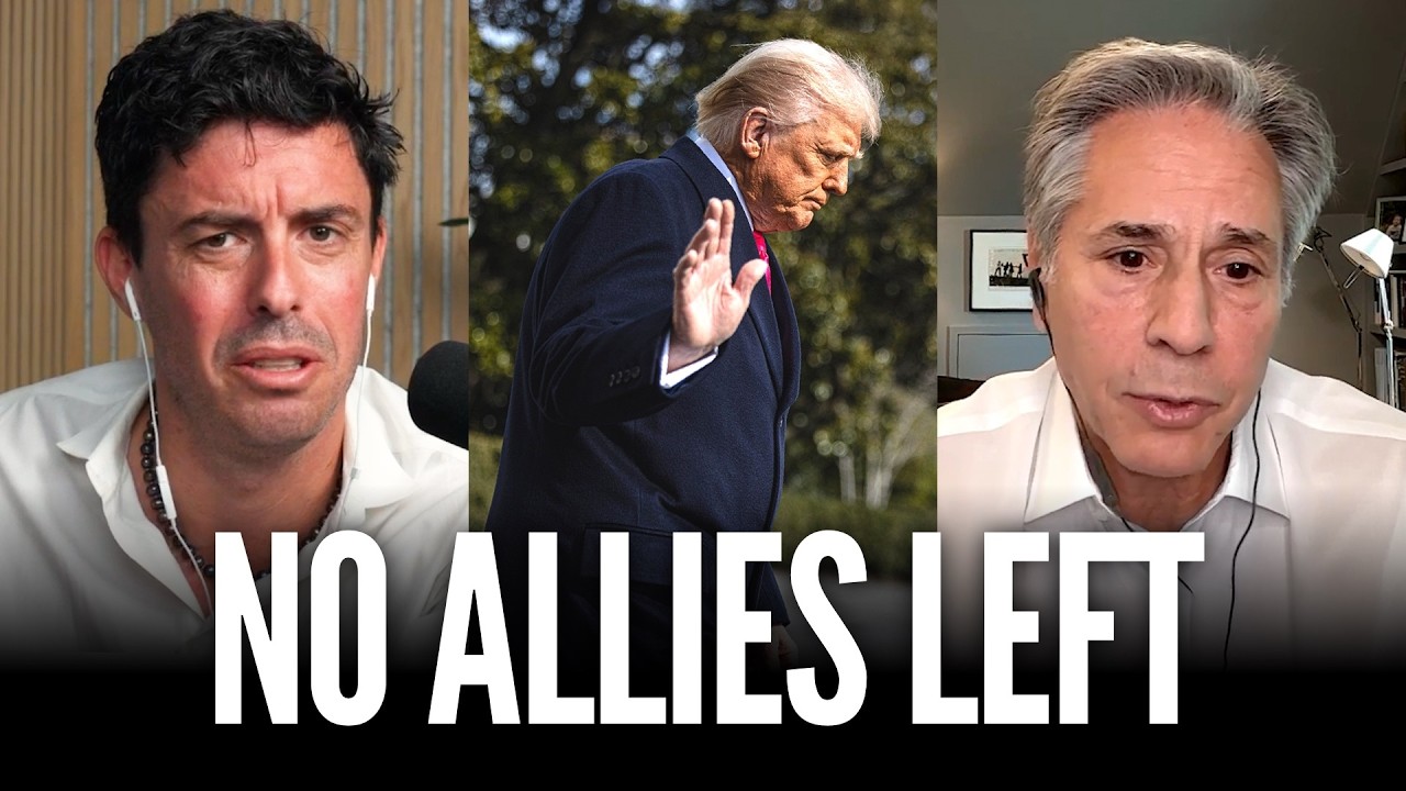 We Led the World. Then Came 100 Days of Trump (w/ Antony Blinken)