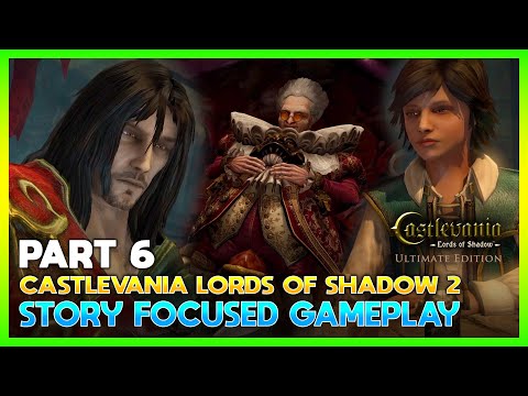 Castlevania Lords of Shadow 2 Part 6 Story Focused Gameplay No Commentary