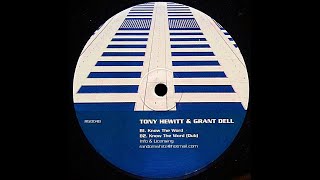 Tony Hewitt & Grant Dell - Know The Word