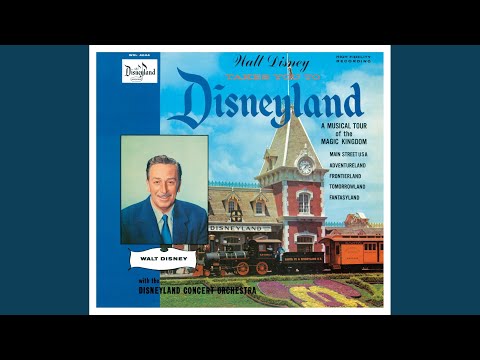 Overture / Main Street, U.S.A. (Disneyland Attraction Version)