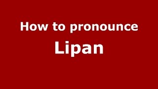 How to pronounce Lipan