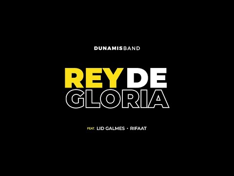 Rey de Gloria (feat. Lid Galmes & Rifaat) I Dbandmusic