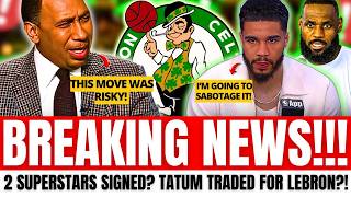 BOMB NEWS! 2 NBA STARS CONFIRMED TO THE BOSTON CELTICS? | LEBRON IN CONFIRMED TRADE? | TATUM