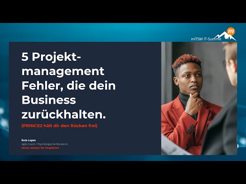 5 Projektmanagement Fehler, die dein Business zurückhalten - Rute Lopes mITSM IT-Summit 13.06.2024