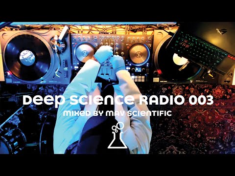 Mav Scientific @ Deep Science Radio 003 | Funky Science .01 | Groovy House, Funky House, Deep House