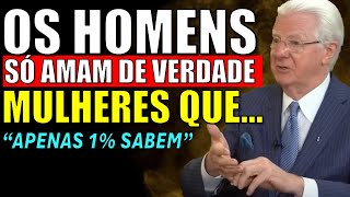 Descubra Por que ELES Amam Mulheres Que Têm Esse Hábito – Bob Proctor