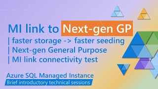 Download the video "Next-gen General Purpose impact on Azure SQL Managed Instance link seeding speed"
