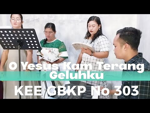 O Yesus, Kam Terang Geluhku || KEE GBKP No 303 Musik Arr. Immanuel Surbakti