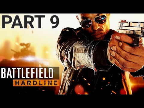 Battlerfield Hardline Part 9 ( Independence Day This Is Not Good At All ) Full Watch.