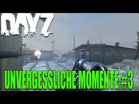 UNVERGESSLICHE MOMENTE #3 - DayZ Standalone | Quotenrusse