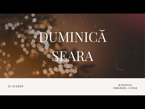 Emanuel Wien | Duminică Seara | 21.12.2025
