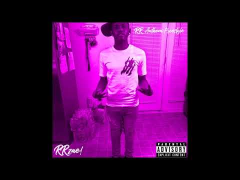 RRzae! - RR Anthem Freestyle (prod. Kev Ace)