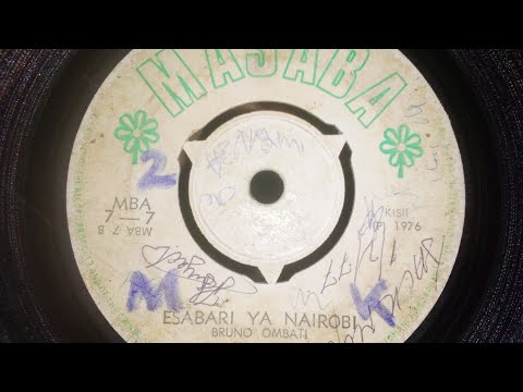 BRUNO OMBATI.ESABARI YA NAIROBI.LABEL-MASABA 07 SIDE B