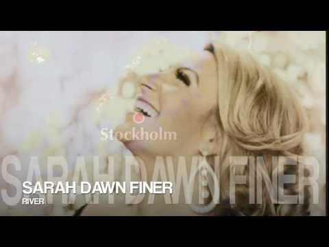 Sarah Dawn Finer - River / HQ Lyrics