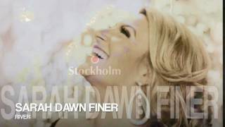 Sarah Dawn Finer - River / HQ Lyrics