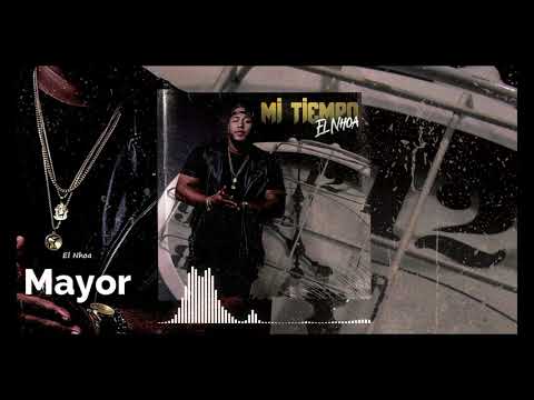 El Nhoa - Mayor (Audio)