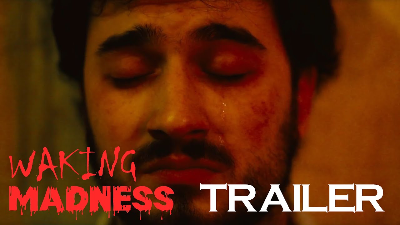 WAKING MADNESS | Official Trailer