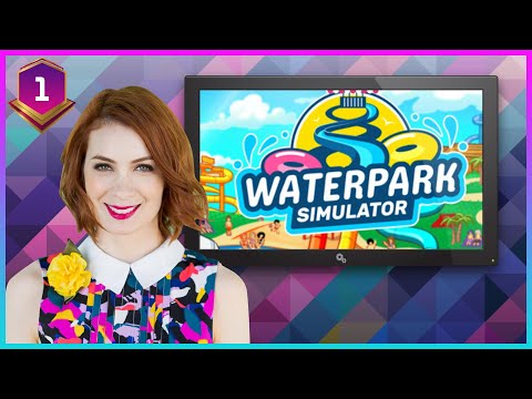 Felicia Day plays Waterpark Simulator! Part 1!