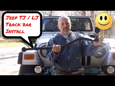 Jeep Wrangler - TJ / LJ - Got Death Wobble? Change the Front Track Bar