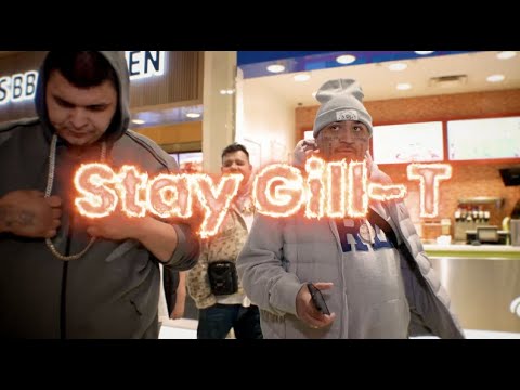 Gill-T - Stay Gill-T (Official Music Video)