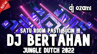Download lagu SATU ROOM PASTI BUCIN !!! DJ BERTAHAN X SUKET TEKI NEW JUNGLE DUTCH 2022 FULL BASS mp3 Download lagu SATU ROOM PASTI BUCIN !!! DJ BERTAHAN X SUKET TEKI NEW JUNGLE DUTCH 2022 FULL BASS mp3