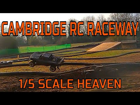 CAMBRIDGE RC RACEWAY - 1/5 SCALE MADNESS!
