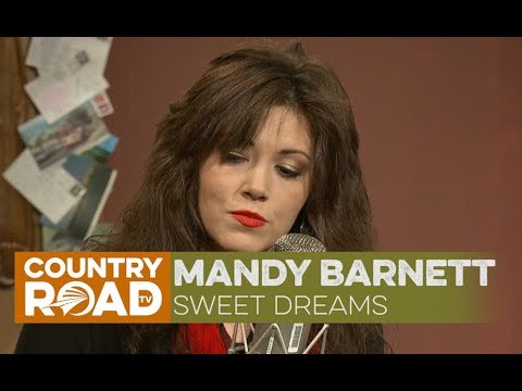 Mandy Barnett sings "Sweet Dreams"
