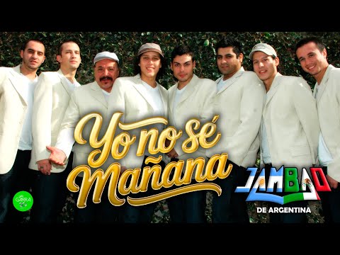 JAMBAO - Yo no sé mañana