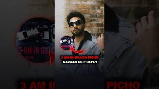 Navaan Sandhu Leaked Verses Reply to Prem Dhillon’s 3AM in Gillco 🔥 #NavaanSandhu #PremDhillon Navaan Sandhu Leaked Verses Reply to Prem Dhillon’s 3AM in Gillco 🔥 #NavaanSandhu #PremDhillon