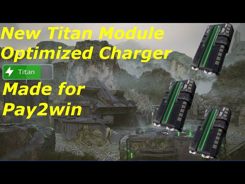 New Titan Module Optimized Charger. Made for Pay2win. War Robots Test Server