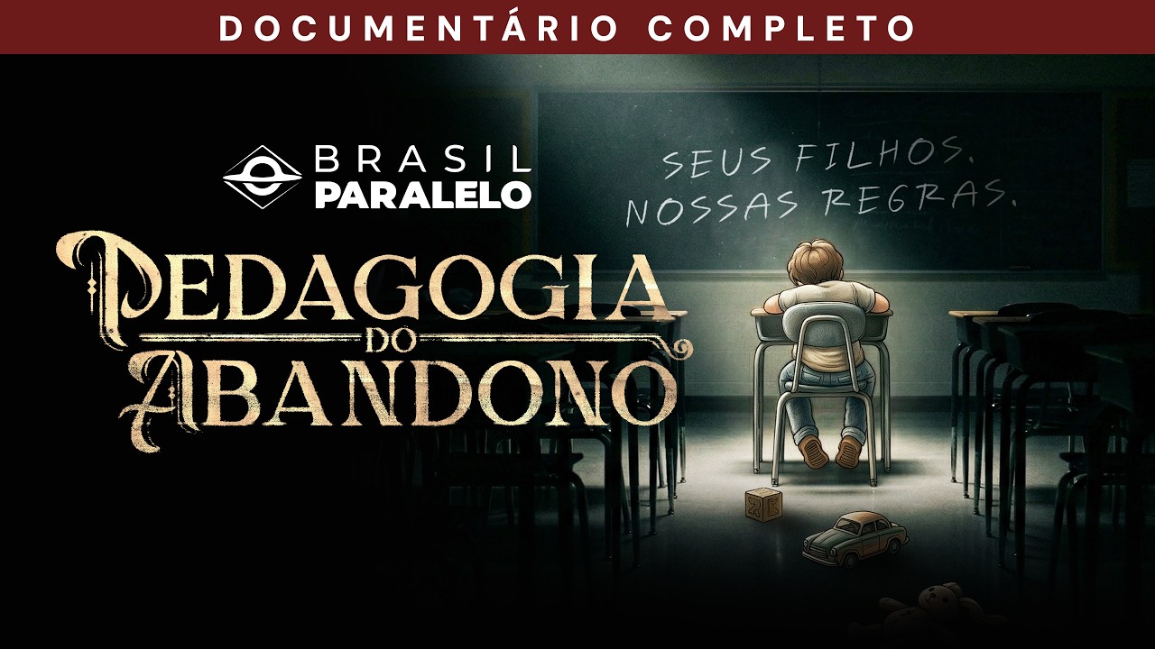 PEDAGOGIA DO ABANDONO | Documentário Completo