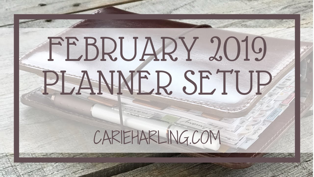 February 2019 Planner Setup