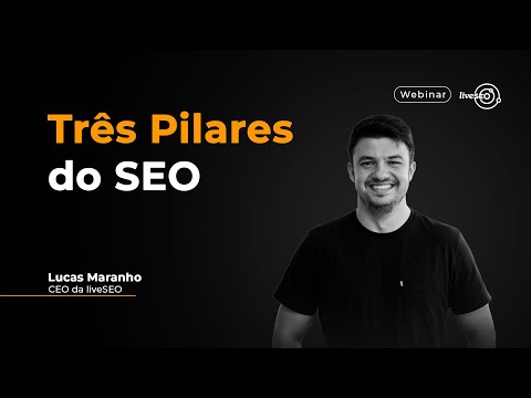 , title : 'Os três pilares do SEO'