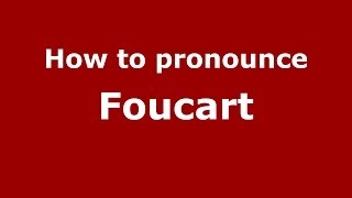 How to pronounce Foucart