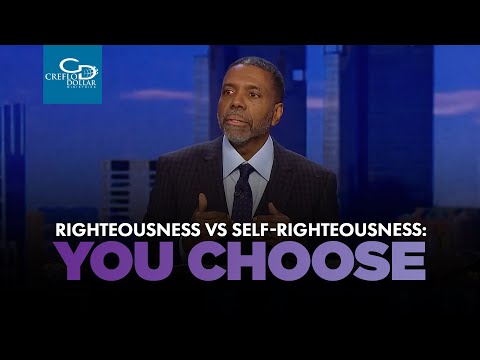 Righteousness vs. Self-Righteousness: You Choose