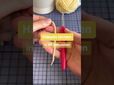 😍 Häkeln lernen in 90 Sekunden