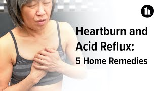 5 Home Remedies for Heartburn and Acid Reflux | Healthline