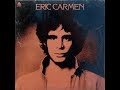 ERIC CARMEN ~ HEAVEN CAN WAIT  1978