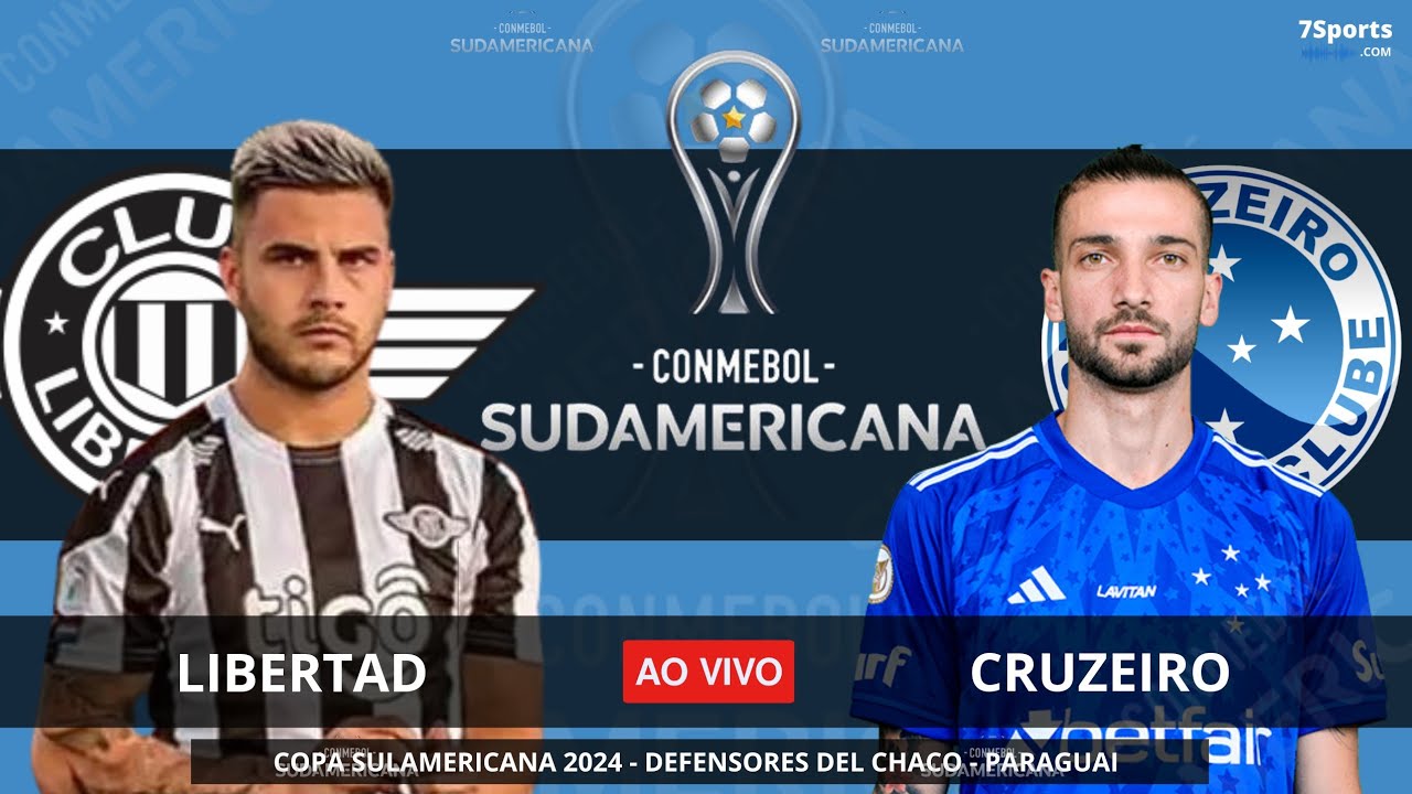 LIBERTAD X CRUZEIRO AO VIVO COM IMAGENS -  LIBERTAD X CRUZEIRO AO VIVO - SULAMERICANA 2024
