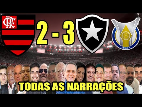 Todas as narrações - Flamengo 2 x 3 Botafogo | Brasileirão 2023