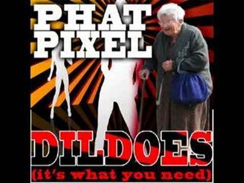 PHAT PIXEL aka Gigi de Martino "DILDOES (IT'S WHAT YOU NEED)- (Hyper Mix)"