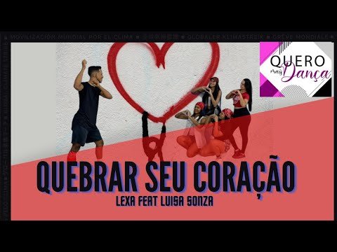 Quebrar seu Coração - Lexa feat Luísa Sonza | QUERO MAIS DANÇA (Coreografia) |Dance video