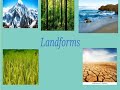FIVE LANDFORMS CLASS 4 TERM 1 Unit 2 Part 1 Social Science Mrs Sithara Xavier