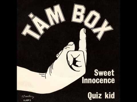 Tåm Box: Sweet Innocence/Quiz kid.