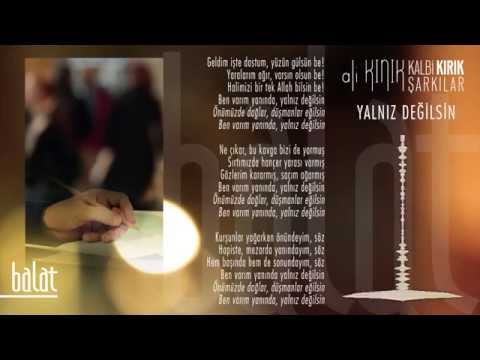 Ali Kınık - Yalnız Değilsin